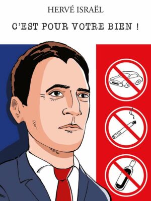 C’est pour votre bien Livre