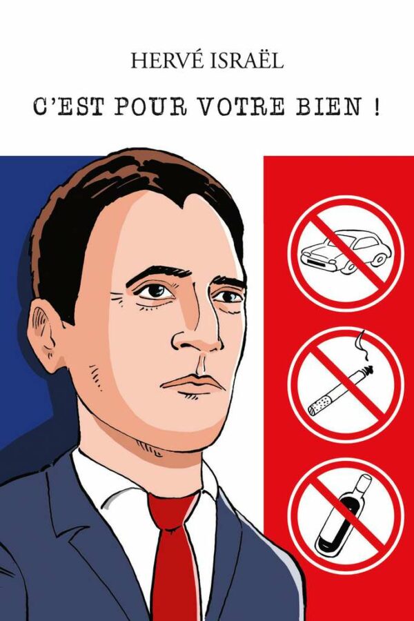 C’est pour votre bien Livre